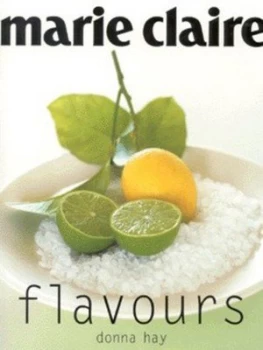 Image of Marie Claire Flavours by Donna Hay and Petrina Tinslay Paperback