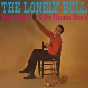 Image of The Lonely Bull by Herb Alpert and the Tijuana Brass CD Album