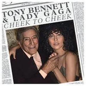 Image of Tony Bennett, Lady Gaga - Cheek To Cheek