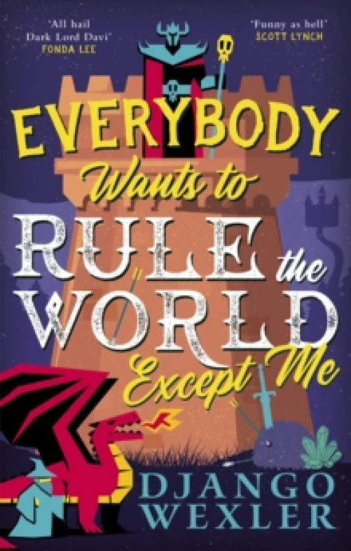 Image of Everybody Wants to Rule the World Except Me Paperback / softback