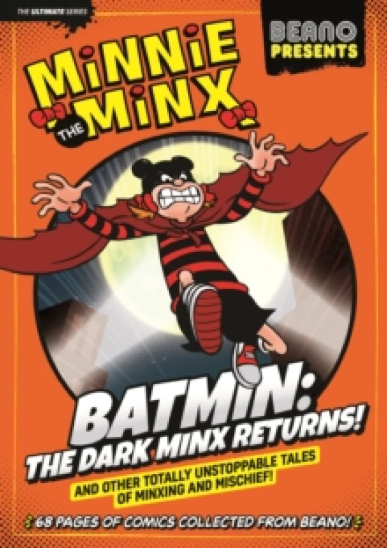Image of Beano Presents Minnie The Minx : Batmin: The Dark Minx Returns Paperback / softback