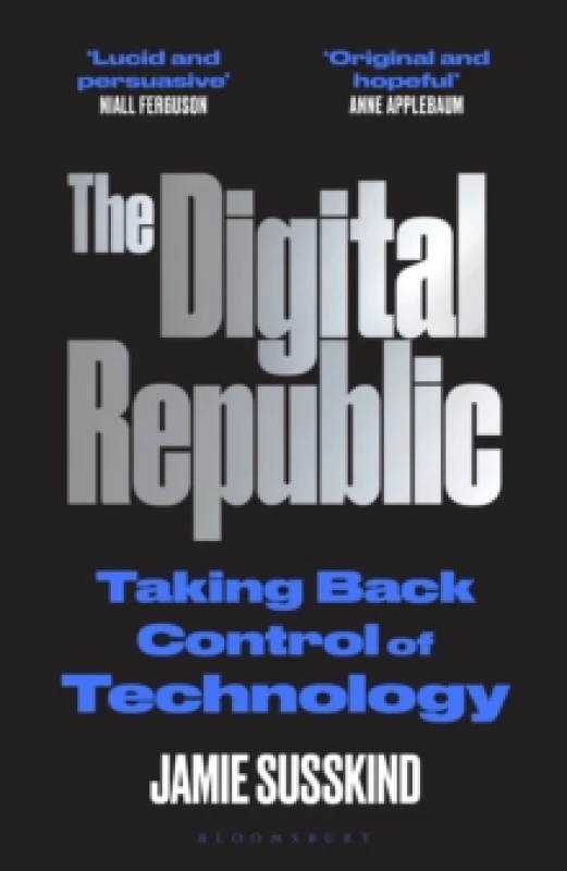 Image of The Digital Republic : Taking Back Control of Technology Paperback / softback