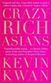 Image of Crazy Rich Asians by Kevin Kwan Book