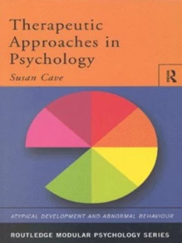 Image of Therapeutic Approaches in Psychology by Sue Cave Book