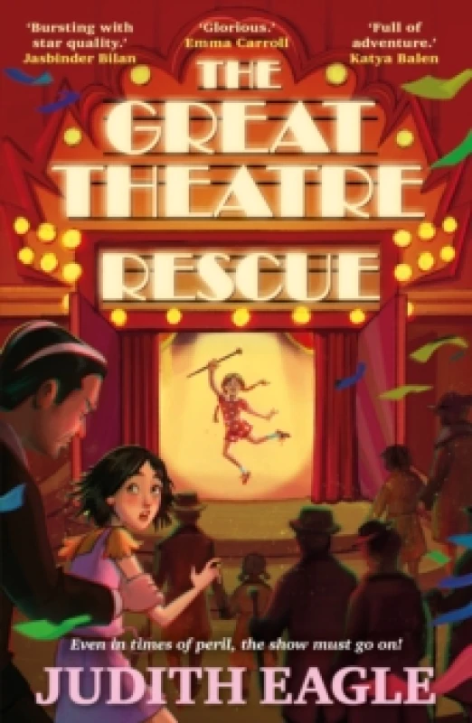 Image of The Great Theatre Rescue : A show-stopping middle-grade adventure, perfect for fans of Hilary McKay and Katherine Rundell Paperback / softback