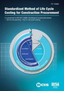 Image of Standardized method of life cycle costing for construction procurement by British Standards Institution
