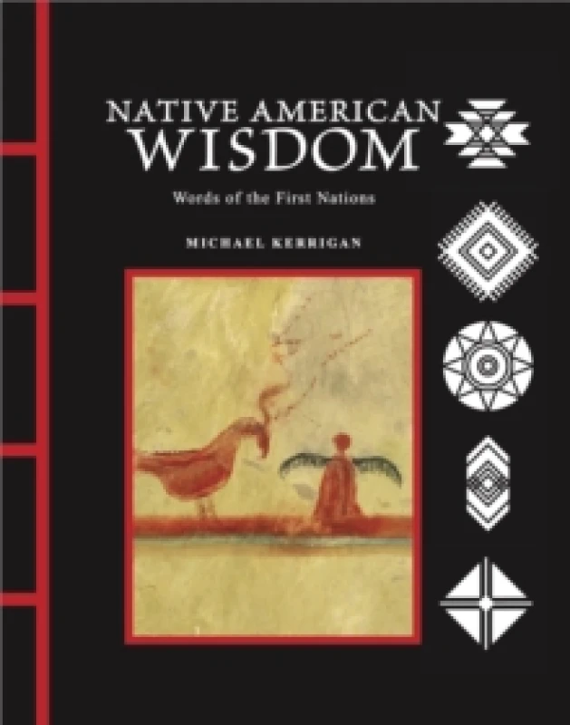 Image of Native American Wisdom : Words of the First Nations Hardback
