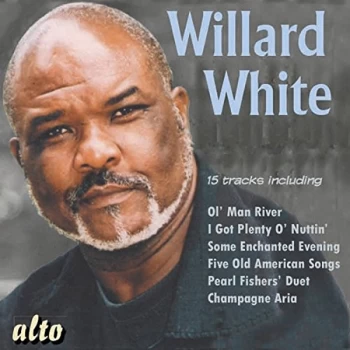 Image of Willard White - Willard White: Ol' Man River/I Got Plenty O' Nuttin'/... CD