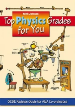 Image of Top Physics Grades for You Aqa Coordinated by Keith Johnson Paperback