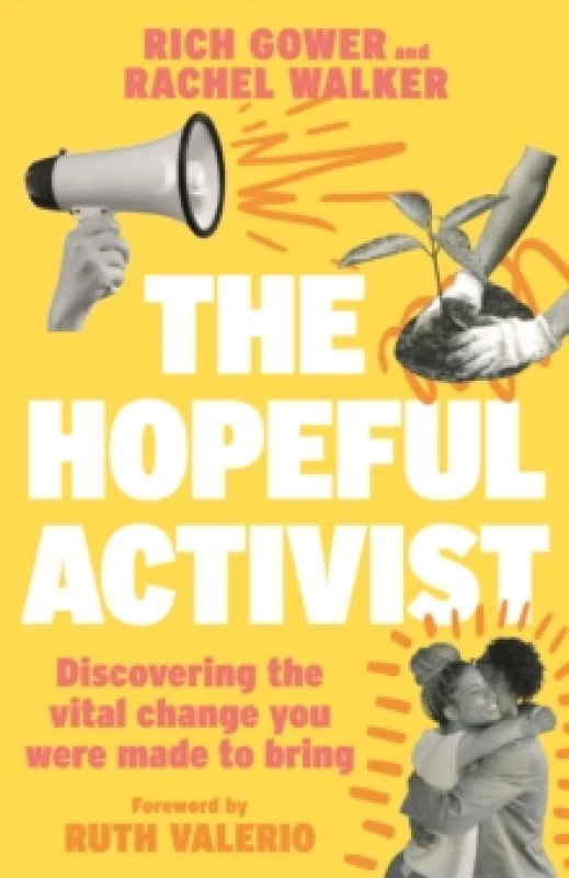 Image of The Hopeful Activist. Paperback. By Richard Gower, Rachel Walker Books