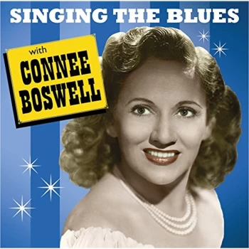 Image of Connee Boswell - Singind the Blues With Connee Boswell CD