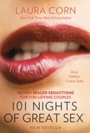 Image of 101 nights of great sex secret sealed seductions for fun loving couples
