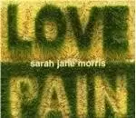 Image of Sarah Jane Morris - Love And Pain