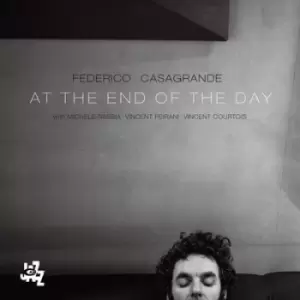 Image of At the End of the Day by Federico Casagrande CD Album