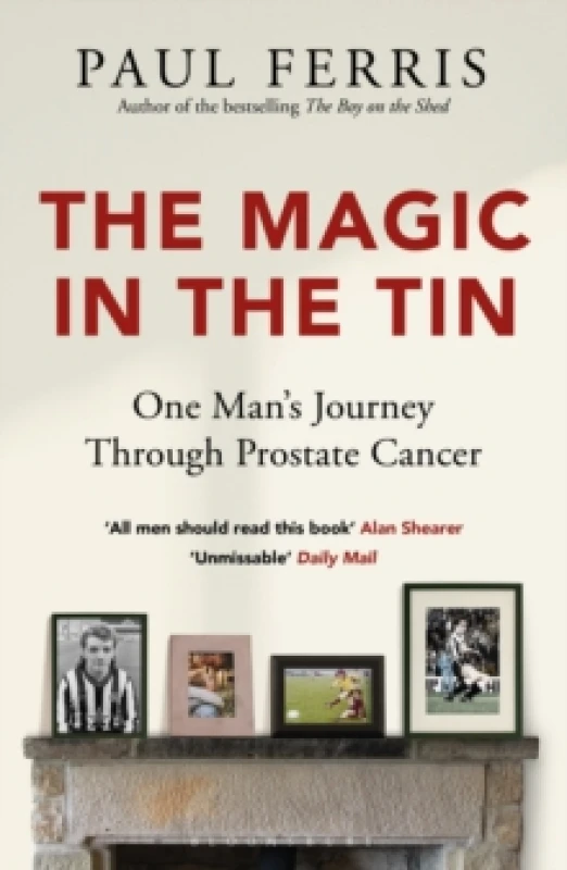 Image of The Magic in the Tin : From the author of the critically acclaimed THE BOY ON THE SHED Paperback / softback