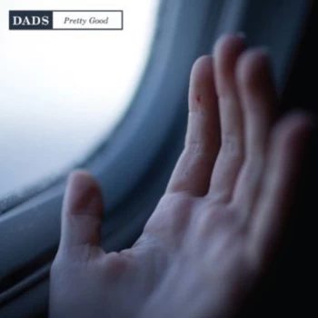 Image of Dads - Pretty Good Vinyl