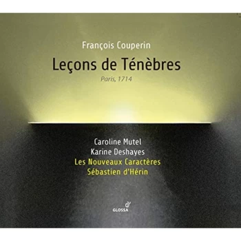Image of Caroline Muthel; Karine Deshayes; Les Nouveaux Caract&egrave;res - Fran&ccedil;ois Couperin: Le&ccedil;ons De...