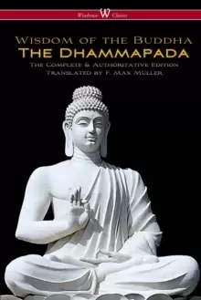 Image of The Dhammapada (Wisehouse Classics - The Complete & Authoritative Edition)