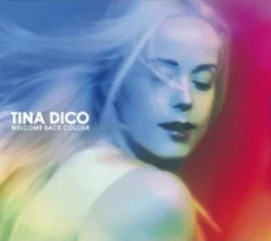 Image of Welcome Back Colour by Tina Dico CD Album