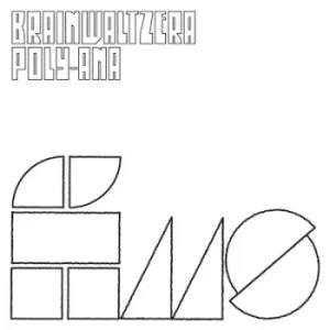 Image of Poly-ana by Brainwaltzera Vinyl Album