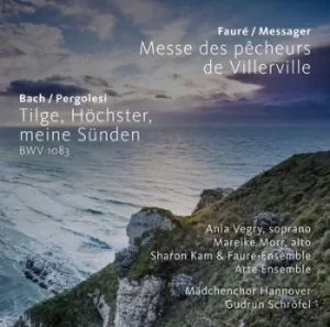 Image of Messe De Pecheurs De Villerville/Tilge Hochster Meine Sunden by Gabriel Faure CD Album