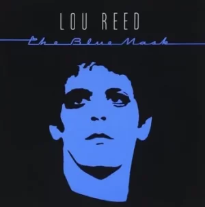 Image of The Blue Mask by Lou Reed Vinyl Album