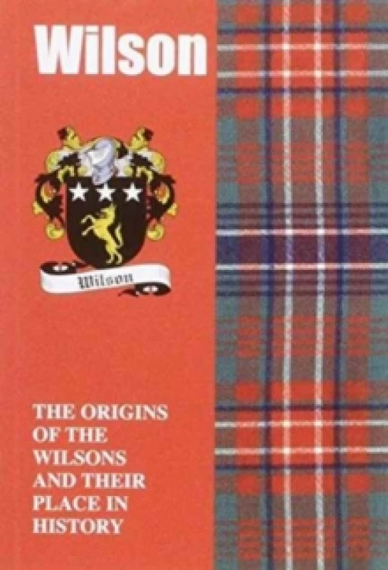 Image of Wilson : The Origins of the Wilsons and Their Place in History Paperback / softback