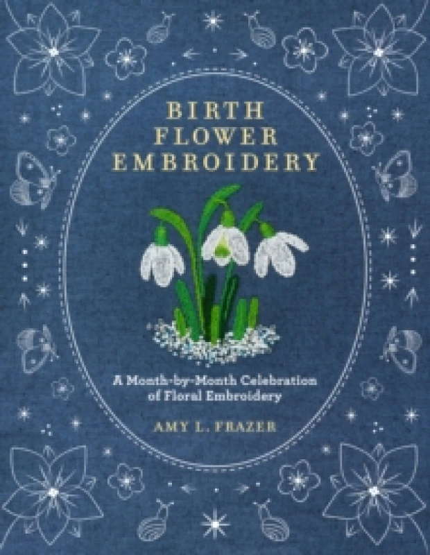 Image of Birth Flower Embroidery. Paperback. By Amy L Frazer Books