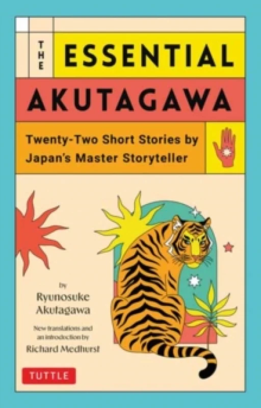 Image of The Essential Akutagawa : Twenty-Two Short Stories by Japan's Master Storyteller Paperback / softback
