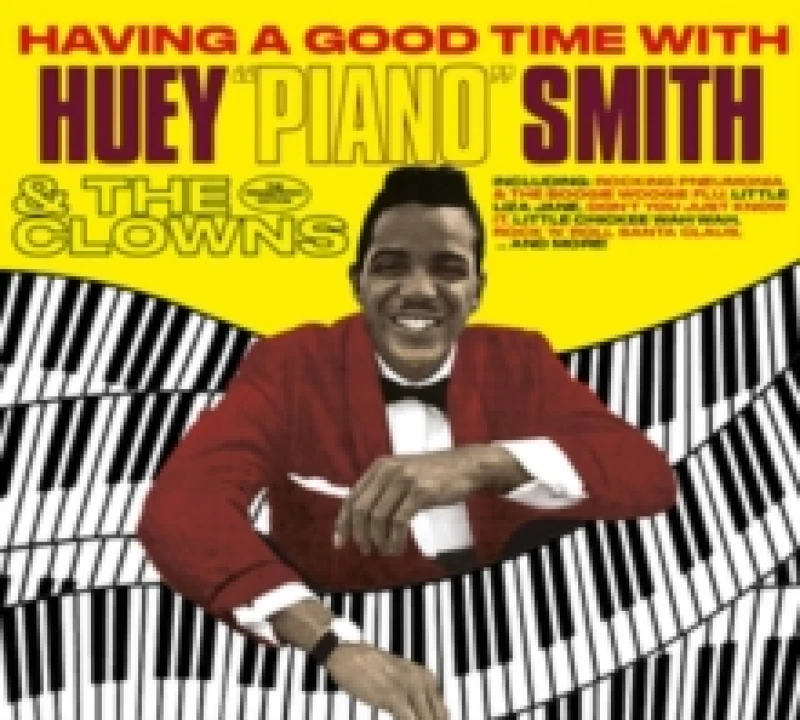 Image of Having a Good Time With Huey 'Piano' Smith & the Clowns CD / Album