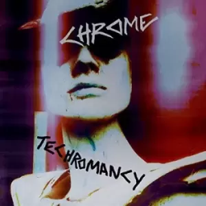 Image of Techromancy by Chrome CD Album