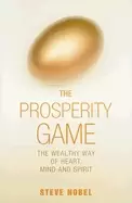 Image of prosperity game the wealthy way of heart mind and spirit