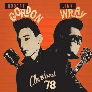 Image of Robert Gordon & Link Wray - Cleveland 78 Vinyl