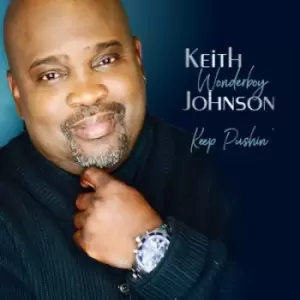 Image of Keep Pushin by Keith 'Wonderboy' Johnson CD Album
