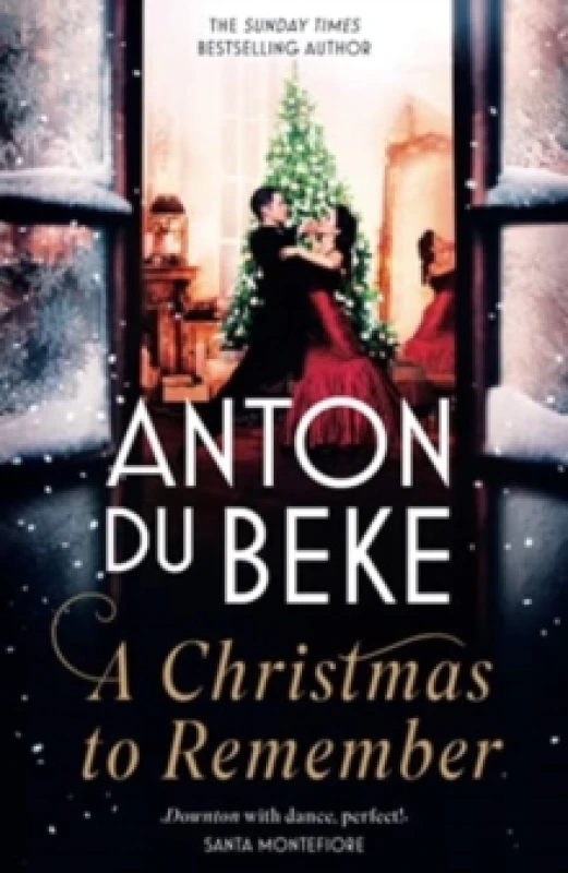 Image of A Christmas to Remember : The festive feel-good romance from the Sunday Times bestselling author, Anton Du Beke Paperback / softback
