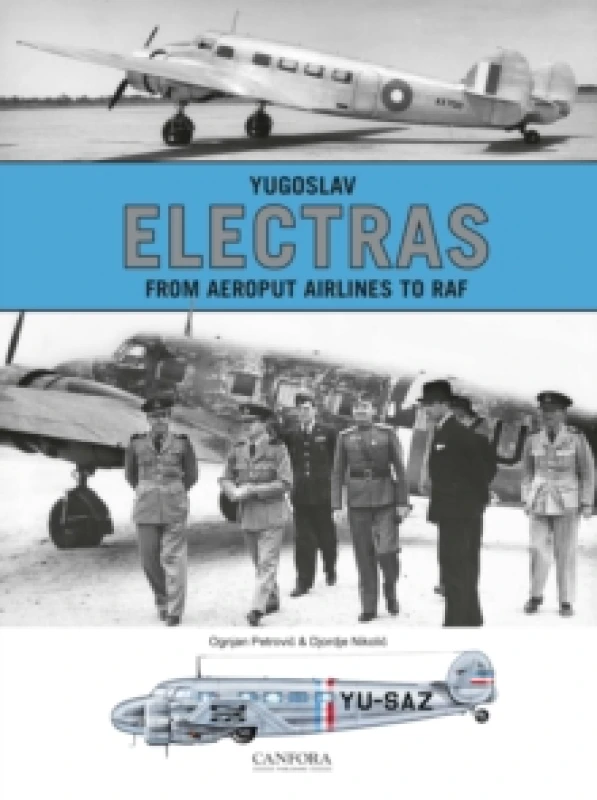 Image of Yugoslav Electras - From Aeroput Airlines to RAF Paperback / softback