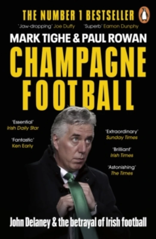 Image of Champagne Football. Paperback. By Mark Tighe, Paul Rowan Books