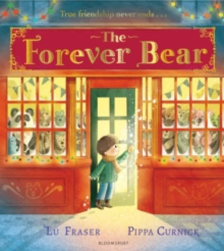 Image of The Forever Bear : An unforgettable and magical story for families everywhere to share Paperback / softback