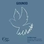 Image of Gounod: La Colombe (Music CD)