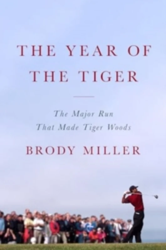Image of The Year of the Tiger. Hardback. By Brody Miller Books