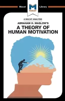Image of An Analysis of Abraham H. Maslow's A Theory of Human Motivation