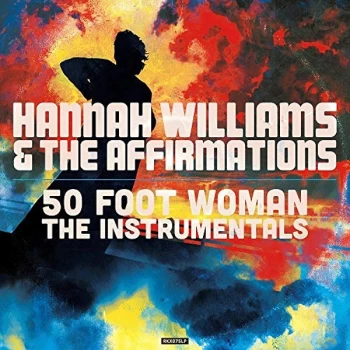 Image of Hannah Williams & The Affirmations - 50 Foot Woman - The Instrumentals Vinyl