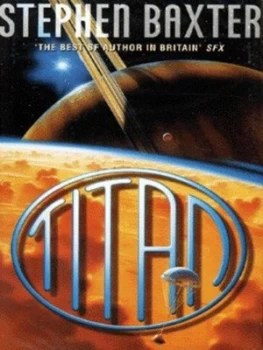 Image of Titan by Stephen Baxter Hardback