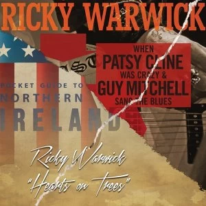 Image of Ricky Warwick - When Patsy Cline Was Crazy (And Guy Mitchell Sang The Blues) / Hearts On Trees Vinyl