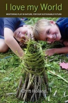 Image of I Love My World by Chris Holland Paperback