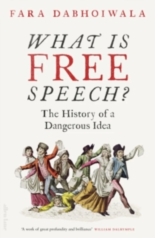 Image of What Is Free Speech?. Hardback. By Faramerz Dabhoiwala Books