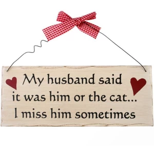 Image of My Husband Said Hanging Sign