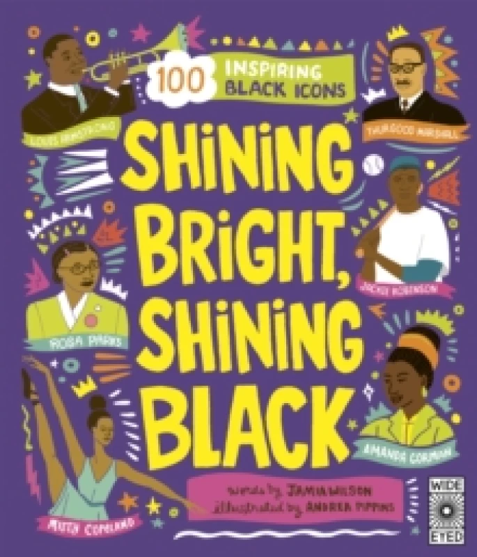 Image of Shining Bright, Shining Black : Meet 100 Inspiring Black Icons Paperback / softback
