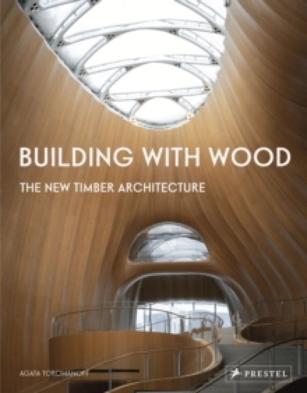 Image of Building With Wood : The New Timber Architecture Hardback