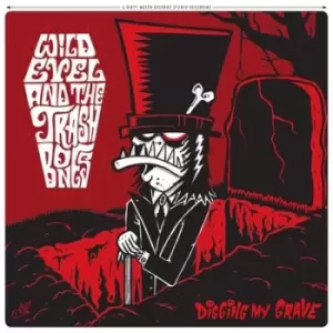 Image of Digging My Grave by Wild Evel and the Trashbones CD Album